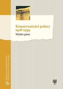 Polish Conservatives 1918-1939. Selected writings
