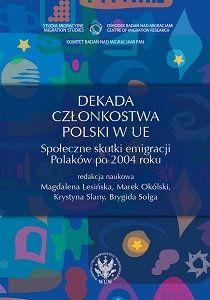 A Decade of Polish Membership in the European Union. Social Consequences of Polish Emigration after 2004 Cover Image
