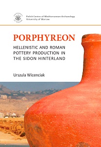 Porphyreon. Hellenistic and Roman pottery production in the Sidon hinterland. PAM Monograph Series 7. Catalog Cover Image