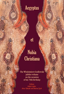 Aegyptus et Nubia Christiana. The Włodzimierz Godlewski jubilee volume on the occasion of his 70th birthday Cover Image