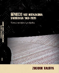 Genocid u Srebrenici 1995–2020: međunarodna politika i pravo