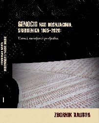 Forget Evil – The Path to Reconciliation or One of the Specific Ways to Deny Genocide against Bosniaks Cover Image