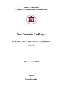 New Economic Challenges: 2nd International PhD Students Conference. Part II. 20. 1. – 21. 1. 2010 Cover Image