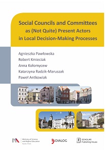 Social Councils and Committees as (Not Quite) Present Actors in Local Decision-Making Process Cover Image