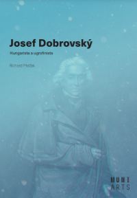 Josef Dobrovský: Hungarologist and Finno-Ugrist Cover Image