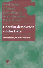 Liberal Democracy in Times of Crisis: The Perspective of Political Philosophy