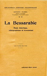 La Bessarabie. Étude historique, ethnographique et économique