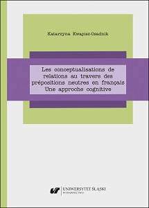 Conceptualizations of relations through neutral prepositions in French. A cognitive approach Cover Image