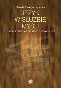 Language in the Service of Thought. Sketches from the History of Polish Vocabulary Cover Image