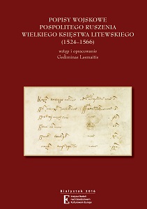 MILITARY RECORDS OF THE GREAT DUCHY OF LITHUANIA'S ARMY (1524-1566)
