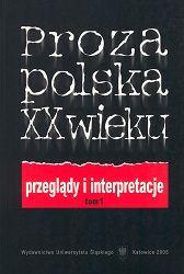 Polish prose of the 20th century. Reviews and interpretations. Volume 1