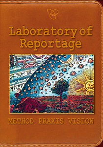 Laboratory of Reportage. Method, Praxis, Vision Cover Image