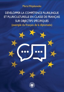 Developing  Multilingual and Multicultural Competence in Language Teaching for Professional Purposes (on the Example of French for Future Diplomats) Cover Image