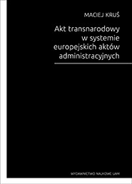 Transnational act in the system of European administrative acts Cover Image
