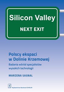 Polish expats in the Silicon Valley. Research among specialists of high technology Cover Image