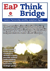 EAP Think Bridge - № 2017-05 - The security situation in Ukraine: lessons for the Eastern partnership neighborhood and wider Europe