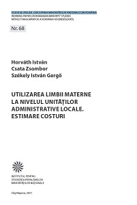 Utilizarea limbii materne la nivelul unităților administrative locale. Estimare Costuri