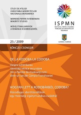 De la Kodoba la Codoba. Despre schimbarea identităţii etnice secundare într-o familie de muzicanţi romi dintr-un sat din Câmpia Transilvaniei.