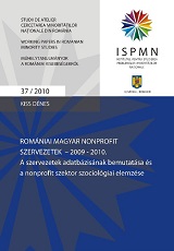 Hungarian non-profit organizations in Romania - 2009 - 2010. Presentation of the database of organizations and sociological analysis of the non-profit sector