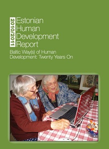 UNDP - HUMAN DEVELOPMENT REPORT 2010 & 2011 – ESTONIA.  Baltic Way(s) of Human Development: Twenty Years On