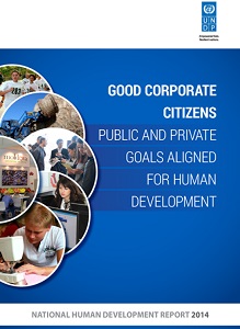UNDP - HUMAN DEVELOPMENT REPORT 2014 – REPUBLIC of MOLDOVA. Good Corporate Citizens. Public and private Goals aligned for Human Development