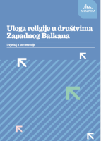 Uloga religije u društvima Zapadnog Balkana - Izvještaj s konferencije