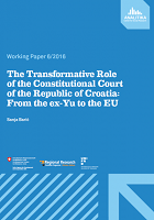 The Transformative Role of the Constitutional Court of the Republic of Croatia: From the ex-Yu to the EU