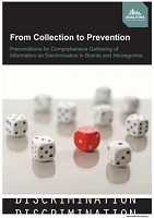 From Collection to Prevention - Preconditions for Comprehensive Gathering of Information on Discrimination in Bosnia and Herzegovina Cover Image