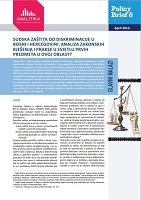 Sudska zaštita od diskriminacije u Bosni i Hercegovini: analiza zakonskih rješenja i prakse u svjetlu prvih predmeta u ovoj oblasti