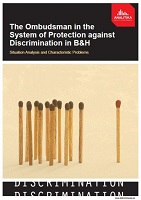 The Ombudsman in The System of Protection Against Discrimination in Bosnia and Herzegovina: Situation Analysis and Characteristic Problems