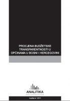 Procjena budžetske transparentnosti u općinama u Bosni i Hercegovini