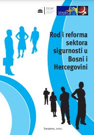 Gender and safety sector reform in Bosnia and Herzegovina
