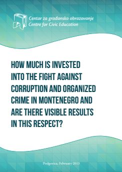 How much is invested into the fight against corruption and organized crime and are there visible results in this respect?