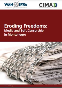 Eroding Freedoms: Media and Soft Censorship in Montenegro Cover Image