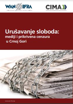 Collapse of freedoms: media and covert censorship in Montenegro
