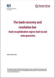 The Bank Recovery and Resolution Law. Bank Recapitalization Regime (bail-in) and State Guarantee