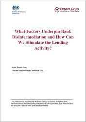 What Factors Underpin Bank Disintermediation and How Can We Stimulate the Lending Activity?