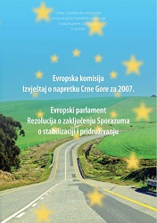 European Commission, Progress Report of Montenegro for 2007 - European Parliament - Resolution on the conclusion of the Stabilization and Association Agreement