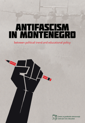 Antifascism in Montenegro - between political trend and educational policy Cover Image