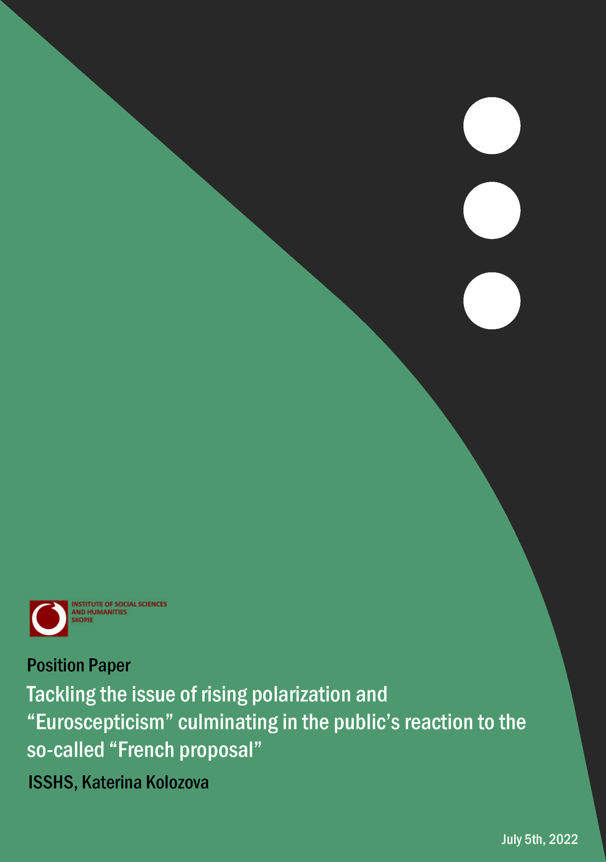 Tackling the issue of rising polarization and “Euroscepticism” culminating in the public’s reaction to the so-called “French proposal” Cover Image