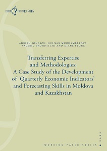 Transferring Expertise and Methodologies: A Case Study of the Development of ‘Quarterly Economic Indicators’ and Forecasting Skills in Moldova and Kazakhstan