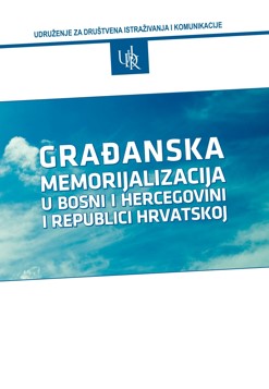 Civil memorialization in Bosnia and Herzegovina and the Republic of Croatia