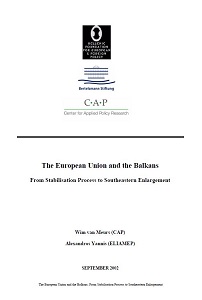 The European Union and the Balkans. From Stabilisation Process to Southeastern Enlargement