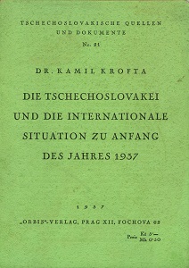 Die Tschechosalovakei und die Internationale Situation zu Anfang des Jahres 1937