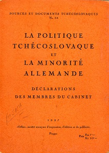 La Politique Tchécoslovaque et la Minorité Allemande. Déclarations des Membres du Cabinet