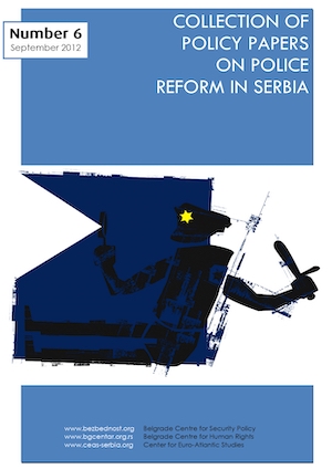 COLLECTION OF POLICY PAPERS ON POLICE REFORM IN SERBIA Cover Image
