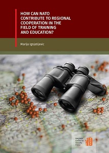 HOW CAN NATO CONTRIBUTE TO REGIONAL COOPERATION IN THE FIELD OF TRAINING AND EDUCATION? Cover Image