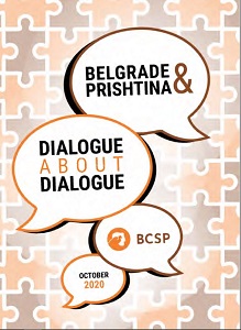 Belgrade and Prishtina: Dialogue about the Dialogue Cover Image