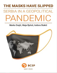 The Masks Have Slipped: Serbia in a Geopolitical Pandemic Cover Image