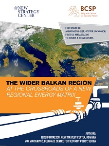 The wider Balkan region at the crossroads of a new regional energy matrix
